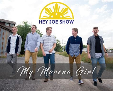 hey joe show my morena girl lyrics|My Morena Girl Lyric Video .